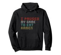 I paused my game to eat ramen funny sayings gamer Pullover Hoodie
