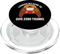 I Paused My Game To Give Zero Thanks Gamer Thanksgiving PopSockets PopGrip for MagSafe