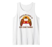 I Paused My Game to Give Zero Thanks Gamer Thanksgiving Tank Top