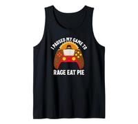 I Paused My Game to Rage Eat Pie Gamer Thanksgiving Tank Top