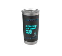 I Paused This Game to Be Here Funny ATC Gaming Controller 2 Stainless Steel Insulated Tumbler