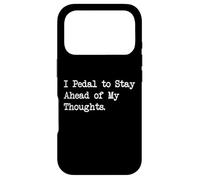 I Pedal to Stay Ahead of My Thoughts Funny Cycling Quotes Case for iPhone 17 Pro