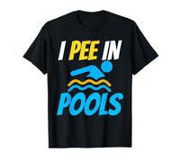 I Pee in Pools Funny Swim Shirt Pool Humor Graphic Tee T-Shirt