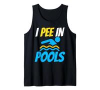 I Pee in Pools Funny Swim Shirt Pool Humor Graphic Tee Tank Top