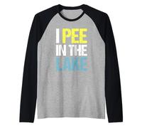 I Pee in The Lake Funny Summer Vacation Humor Raglan Baseball Tee