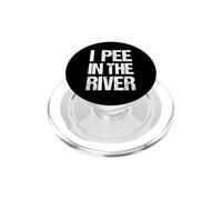 I Pee In The River Funny Summer Tubing Floating PopSockets PopGrip for MagSafe