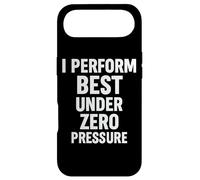 I Perform Best Under Zero Pressure Funny Relatable Quotes Case for iPhone Air