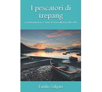 I pescatori di trepang: con Introduzione e Note di Anna Morena Mozzillo