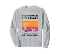 I Pet Cats I Photograph The Stars, Astrophotography Sweatshirt