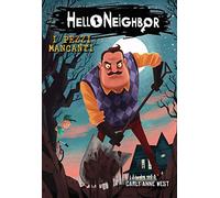 I pezzi mancanti. Hello Neighbor
