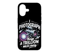 I Photograph Things a Trillion Miles Away Astrophotography Case for iPhone 17