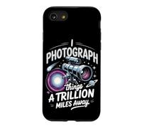 I Photograph Things a Trillion Miles Away Astrophotography Case for iPhone SE (2020) / 7/8