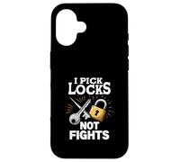 I Pick Locks Not Fights Locksmith Quote Case for iPhone 16