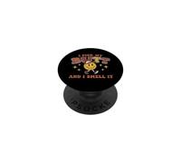 I Pick My Butt & I Smell It - Funny Saying Sarcastic Novelty PopSockets Adhesive PopGrip