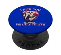 I Pick You My Little Stinker Valentine Love Romance Fun PopSockets Adhesive PopGrip