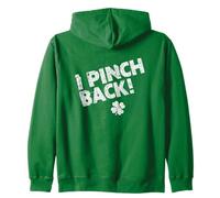 I Pinch Back, Funny St. Patrick's Day Green Zip Hoodie