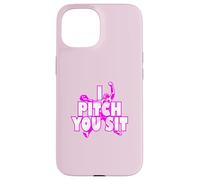 I Pitch You Sit T Shirt Softball Pitcher Case for iPhone 15
