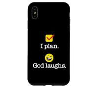I Plan. God Laughs. Funny Recovery Design Case for iPhone XS Max
