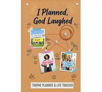 I Planned, God Laughed: Faith-Based Humor Planner for Life's Unexpected Turns: - Christian Funny Journal & Spiritual Planning Notebook - 110 Pages