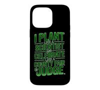 I PLANT LIKE A SCIENTIST Case for iPhone 14 Pro Max