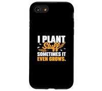 I Plant Stuff Sometimes It Even Grows An Agronomy Agronomist Case for iPhone SE (2020) / 7/8