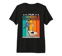 I Play Cornhole Because Punching People - Cornhole Premium T-Shirt