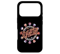 I Play Darts to Burn off the Crazies Case for iPhone 17 Pro