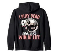 I Play Dead and Still Win at Life Opossum Zip Hoodie
