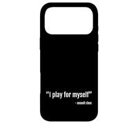 I Play For Myself Assult Class Self Centered Funny Gamer Case for iPhone 17 Pro Max