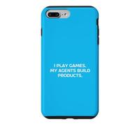 I Play Games My Agents Build Products Gamers Hackathons Meme Case for iPhone 7 Plus/8 Plus