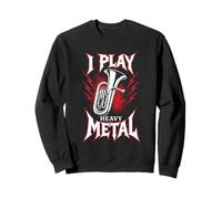 I Play Heavy Metal Tuba Marching Band Music Design Sweatshirt