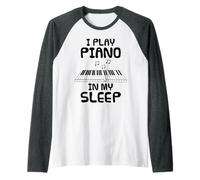 I Play Piano In My Sleep, Pianist Musician Sarcasm Funny Raglan Baseball Tee