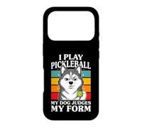 I Play Pickleball My Dog Judges My Form Case for iPhone 17 Pro