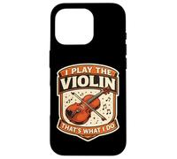 I Play The Violin That's What I Do Vintage Violinist Teacher Case for iPhone 16 Pro