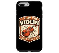 I Play The Violin That's What I Do Vintage Violinist Teacher Case for iPhone 7 Plus/8 Plus