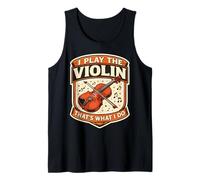 I Play The Violin That's What I Do Vintage Violinist Teacher Tank Top