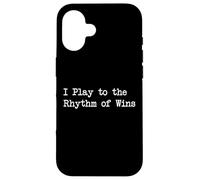 I Play to the Rhythm of Wins Funny Gamer Quote Case for iPhone 16
