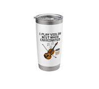 I Play Violin Best When Caffeinated, Coffee Violinist Funny Stainless Steel Insulated Tumbler
