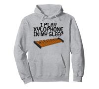 I Play Xylophone In My Sleep, Xylophonist Percussion Funny Pullover Hoodie