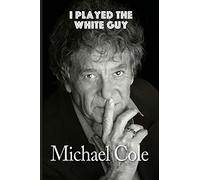 I Played the White Guy