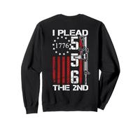 I Plead The 2nd Amendment - Pro Gun AR15 Rifle 5.56mm (BACK) Sweatshirt