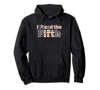 "I Plead the Fifth" Patriotic Citizenship Day Constitution Pullover Hoodie