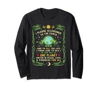 I Pledge Allegiance to The Earth Quote - Earth Day Long Sleeve T-Shirt