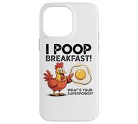 I Poop Breakfast What's Your Superpower Case for iPhone 14 Pro Max