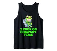 I Poop On Company Time Funny Frog Humour Design Tank Top