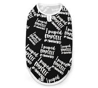 I Pooped Myself Dog Shirt Cat Clothes Summer Breathable Pullover Sleeveless Tank Top for Small Medium Large Pets