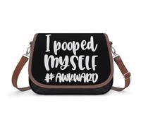 I Pooped Myself Women's Crossbody Bag Fashion Purses Small Shoulder Handbags with Adjustable Strap