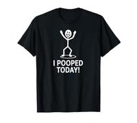 I Pooped Today Funny Stick Figure Bathroom Humor Vibes T-Shirt