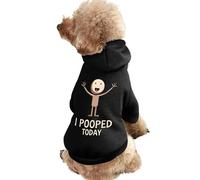 I Pooped Today Pet Hoodie Sweatshirt Hooded Dog Cat Pullover Clothes Puppy Costume