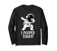 I Pooped Today T Shirt Long Sleeve T-Shirt